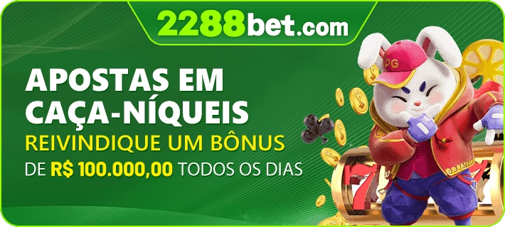 Reivindique R$ 100.000,00 Todos os Dias na 2288bet!