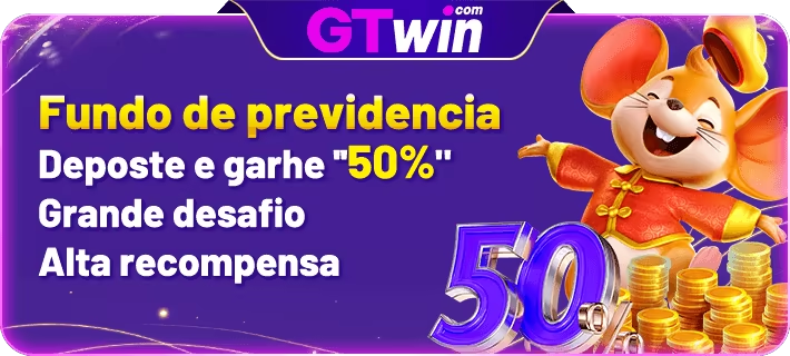 gtwin: Oportunidade Imperdível do Fundo de Previdência 50%